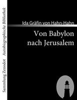 Von Babylon nach Jerusalem 1482557274 Book Cover