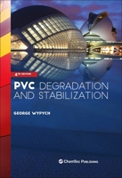 PVC Degradation and Stabilization 1927885612 Book Cover
