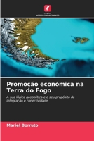 Promoção económica na Terra do Fogo 6205675528 Book Cover