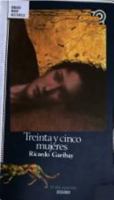 Treinta Y Cinco Mujeres (El Dia Siguiente) 9686321608 Book Cover