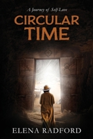 Circular Time: A Journey of Self-Love 1835561446 Book Cover