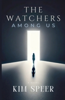 The Watchers Among Us B0DWZM9BR4 Book Cover
