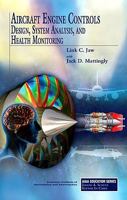 Aircraft Engine Controls: Design, System Analysis, and Health Monitoring 1600867057 Book Cover