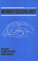 Neurotoxicology (Drug and Chemical Toxicology Series Vol 3) 0824772830 Book Cover