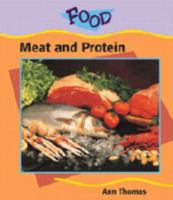 Meat and Protein 0791069788 Book Cover