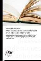Moda(c)Lisation Du Comportement D'Un Agent Pa(c)Dagogique 3841625274 Book Cover