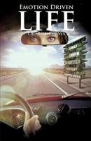 The Emotion Driven Life 1619045079 Book Cover