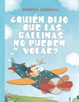 �Qui�n dijo que las gallinas no pueden volar? 8412347498 Book Cover
