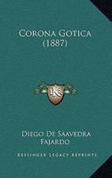 Corona Gotica (1887) 1160840326 Book Cover