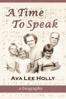 A Time to Speak 1597900281 Book Cover
