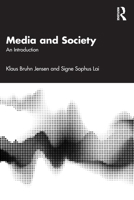 Media and Society: An Introduction 1032655046 Book Cover