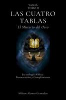 Las Cuatro Tablas: El Misterio del Otro (Yashá) (Spanish Edition) 1972164031 Book Cover