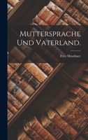 Muttersprache und Vaterland. 1017823073 Book Cover