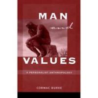 Man and Values - A Personalist Anthropology 1594170649 Book Cover