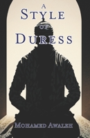 A Style of Duress: A memoir of American discrimination B0BW2GDLT5 Book Cover