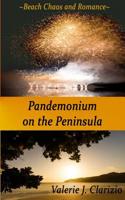 Pandemonium on the Peninsula 1537518585 Book Cover