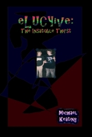 "eLucyive: The Insatiable Thirst" 1105929027 Book Cover