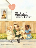 Melody's Broken Heart B0CN3YF1YS Book Cover