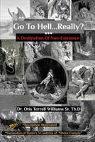 Go To Hell. . .Really? 0368728137 Book Cover