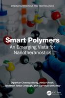 Smart Polymers: An Emerging Vista for Nanotheranostics (Emerging Materials and Technologies) 1032528559 Book Cover