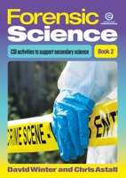 Forensic Science Book 2: CSI activities to engage learners 1776555147 Book Cover