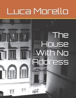 The House With No Address B0HHQWX8XS Book Cover