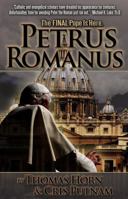Petrus Romanus: Ha Llegado el Ultimo Papa 0984825614 Book Cover