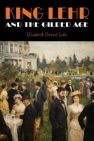 King Lehr And The Gilded Age B0FQQCTRBY Book Cover