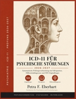 ICD-11 für Psychische Störungen 2026-2027: Systematische Prüfungsvorbereitung mit Fallvignetten, Differentialdiagnosen und 500 Originalfragen (German Edition) B0H8LSFG78 Book Cover