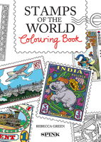 The Stamps of the World Colouring Book 1912667622 Book Cover