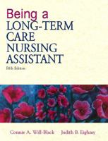 Being Longterm Care Nursing Assistant 013089432X Book Cover