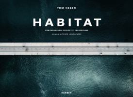 Tom Hegen: Habitat 3735605028 Book Cover