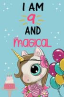 I'm 9 and Magical: Cute Unicorn Birthday Journal on a Turquoise Background Birthday Gift for a 9 Year Old Girl (6x9" 100 Wide Lined & Blank Pages Notebook with more Artwork Inside) 1691935352 Book Cover