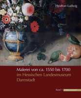 Malerei Von Ca. 1550 Bis 1700 Im Hessischen Landesmuseum Darmstadt 3795436478 Book Cover