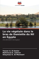La vie végétale dans le bras de Damiette du Nil en Égypte (French Edition) 6208288398 Book Cover