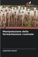 Manipolazione della fermentazione ruminale (Italian Edition) 6630319559 Book Cover