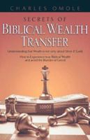 Secrets of Biblical Wealth Transfer 1597815837 Book Cover