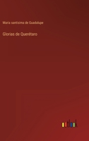 Glorias de Quer�taro 3368108999 Book Cover