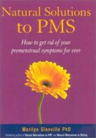 Natural solutions to PMS 0749926279 Book Cover