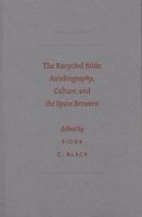 Recycled Bible: Autobiography, Culture, And the Space Between (Semeia Studies, No. 51.) 1589831462 Book Cover