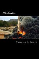 The Wildcatter 1517386837 Book Cover