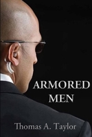 ARMORED MEN 0557894107 Book Cover