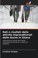 Reti e risultati delle attività imprenditoriali delle donne in Ghana (Italian Edition) 6630263235 Book Cover