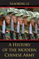 A History of the Modern Chinese Army 0813192404 Book Cover