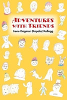 Adventures with Friends 110581534X Book Cover