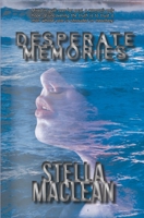 Desperate Memories 0987829548 Book Cover