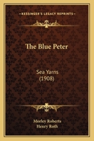 The Blue Peter: Sea Yarns 1104480875 Book Cover