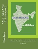 One India, One Infrastructure: Water, Volume 1 1499569769 Book Cover