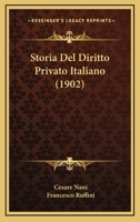 Storia Del Diritto Privato Italiano (1902) 1022375547 Book Cover