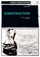 Basic Fashion Design: Construction 2940373752 Book Cover